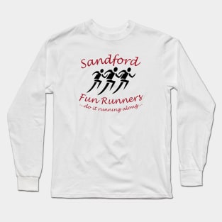 Sandford Fun Runners (Do it running along) Long Sleeve T-Shirt